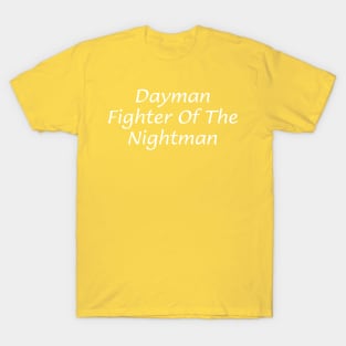 Dayman 002 T-Shirt